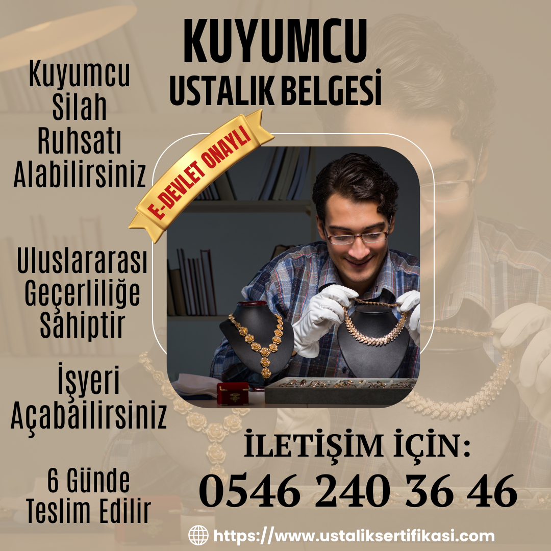 Kuyumculuk Ustalık ve Kalfalık Belgesi